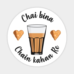 Chai Bina Chain Kahan Hindi Quote Tea Glass Samosa Chutney Magnet